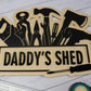 Dad's Shed Sign