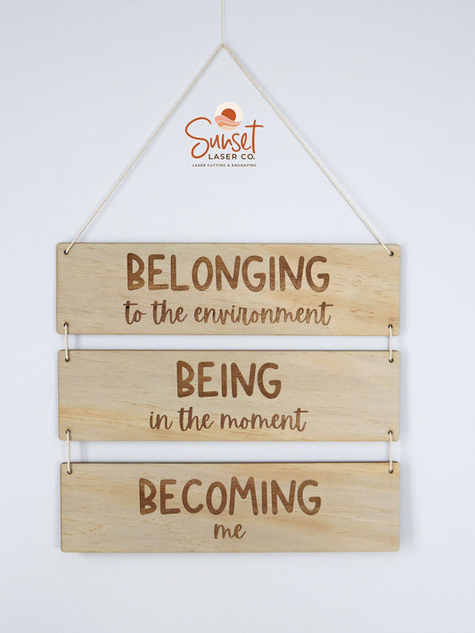 Early Years Learning Sign - Belonging, Being, Becoming