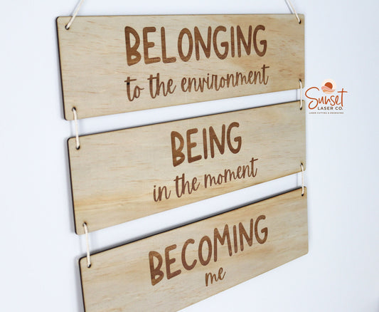 Early Years Learning Sign - Belonging, Being, Becoming